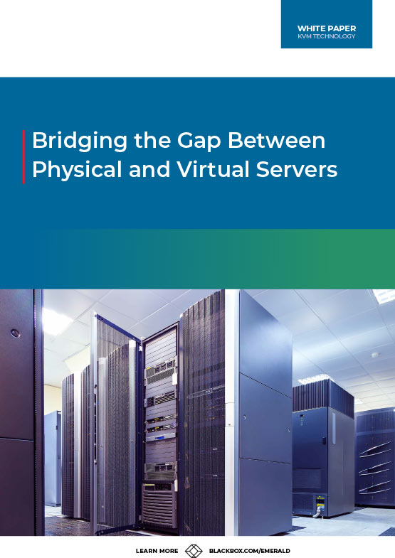 preview_whitepaper_Bridging-the-Gap-Between-Physical-and-Virtual-Servers